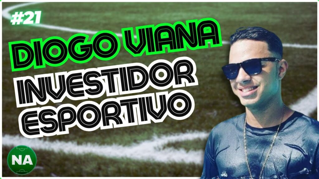 DIOGO VIANA (Investidor esportivo) - Podcast Na Área #21