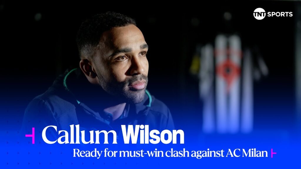 "IT'S WHAT DREAMS ARE MADE OF" 🤩 | Callum Wilson shares his #UCL excitement | Newcastle vs AC Milan