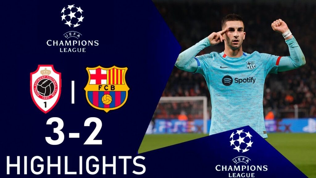 Ferran Torres Goal | Ferran Hoy | Royal Antwerp vs Barcelona 3-2 Highlights | UEFA Champions League