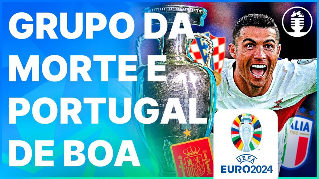 Comentando os grupos da EUROCOPA 2024!