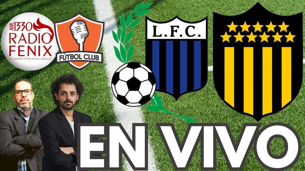 Liverpool vs Peñarol EN VIVO PRIMERA FINAL CAMPEONATO URUGUAYO 2023  - Fútbol Club