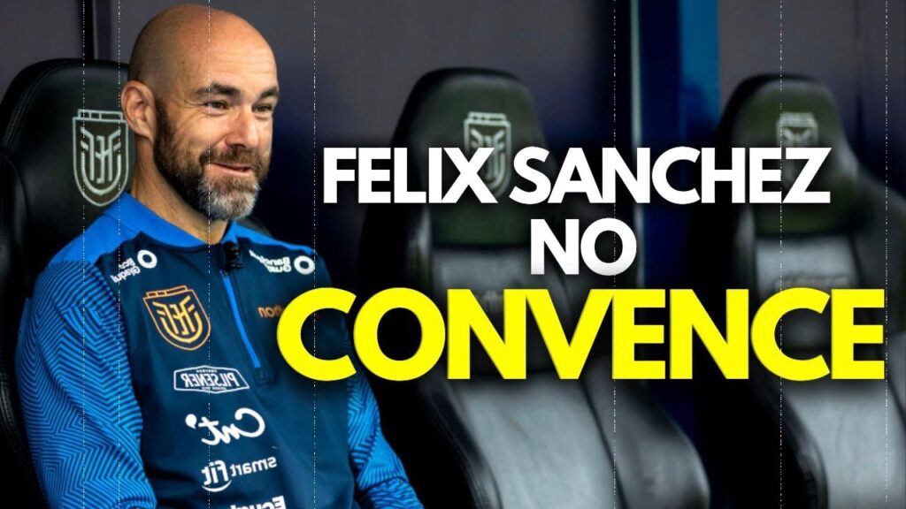 La PEOR decisión que tomó  Ecuador || El fracaso de Félix Sánchez Bas