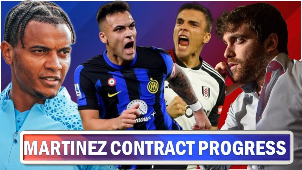 Lautaro Martínez Transfer Talks Advancing | João Palhinha On Bayern Failed Move | Akanji Backs City