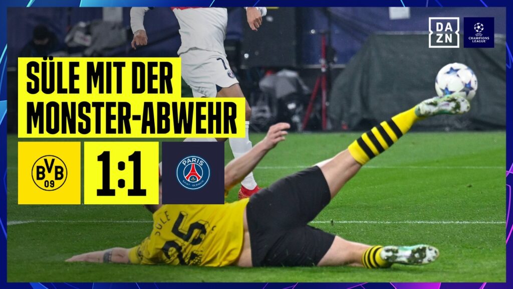 Monster-Abwehr von Süle - Gruppensieg eingetütet: Dortmund - PSG | UEFA Champions League | DAZN