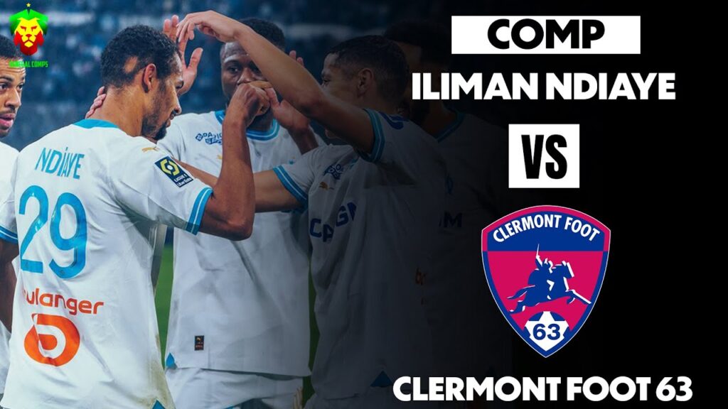 Iliman Ndiaye vs Clermont Foot | 59 minutes jouées