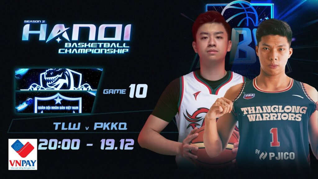🔴Livestream: Thang Long Warriors - PKKQ | Giải Bóng Rổ Vô Địch Hà Nội 2023 (HBC 2023) by VNPay