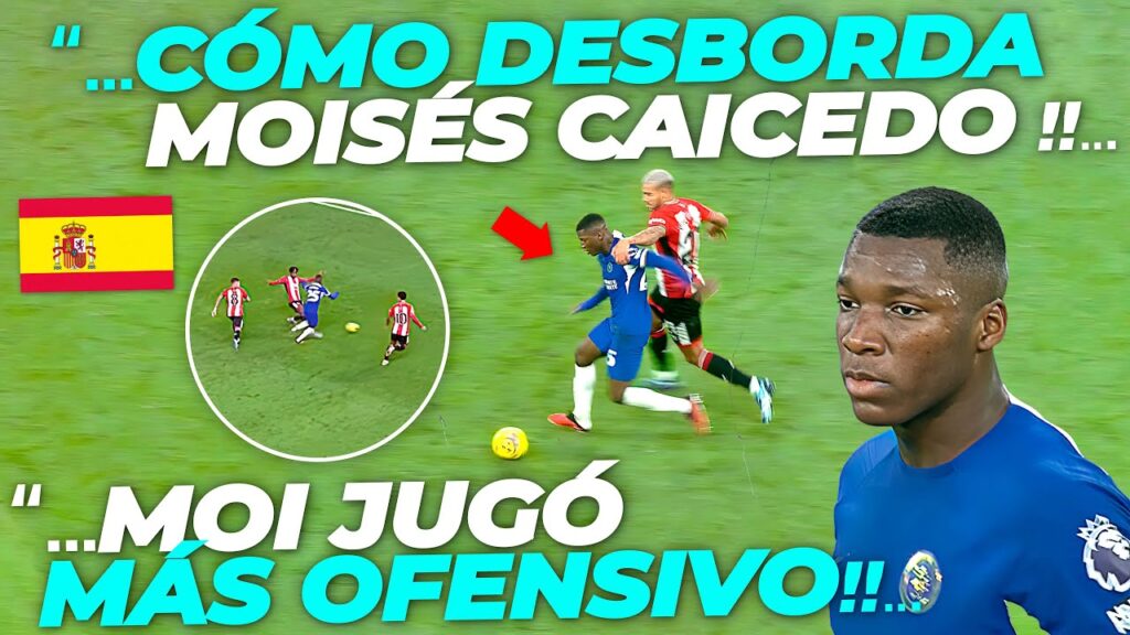 prensa española DESTACA el PARTIDAZO de Moisés Caicedo ante ꜱʜᴇꜰꜰɪᴇʟᴅ ᴜɴɪᴛᴇᴅ!!