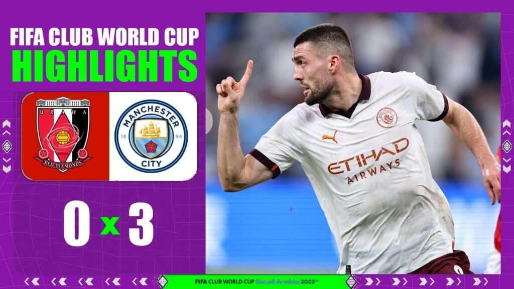 Mateo Kovačić Goal | Urawa Reds vs Manchester City 0-3 Extended Highlights | Club World Cup 2023/24