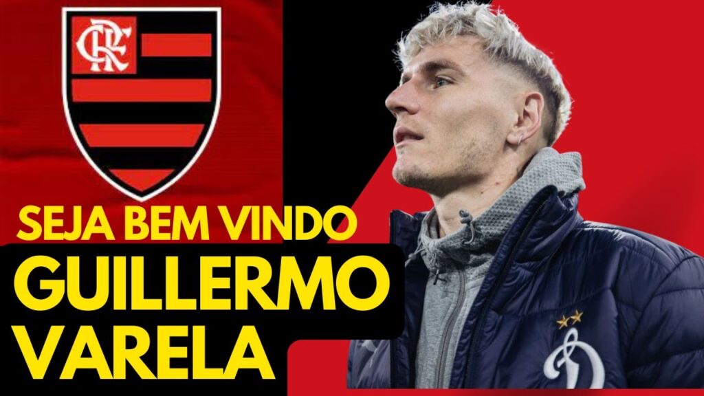NOVO REFORÇO DO FLAMENGO SEJA BEM VINDO GUILLERMO VARELA SKILLS LANCES GOLS GUILLERMO VARELA 2022 NOVO REFORÇO DO FLAMENGO SEJA BEM VINDO GUILLERMO VARELA SKILLS LANCES GOLS GUILLERMO VARELA 2022