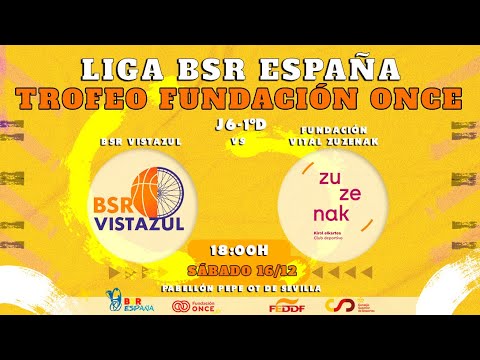 LIGA BSR ESP TROFEO FUND. ONCE | 1ª DIV 23/24 |J6| BSR VISTAZUL VS FUNDACIÓN VITAL ZUZENAK