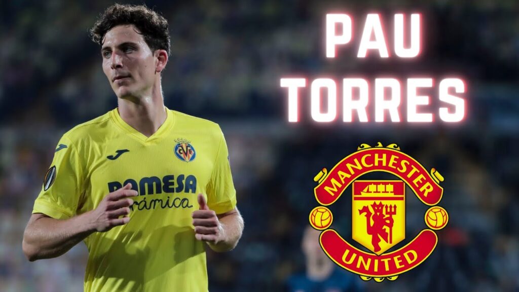Pau Torres | Manchester United Transfer Target | Skills, Tackles & Passes | HD
