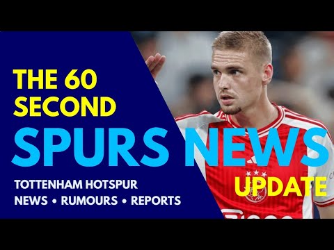 THE 60 SECOND SPURS NEWS UPDATE: Transfer Window, Interest in Kenneth Taylor, Neville on Kulusevski
