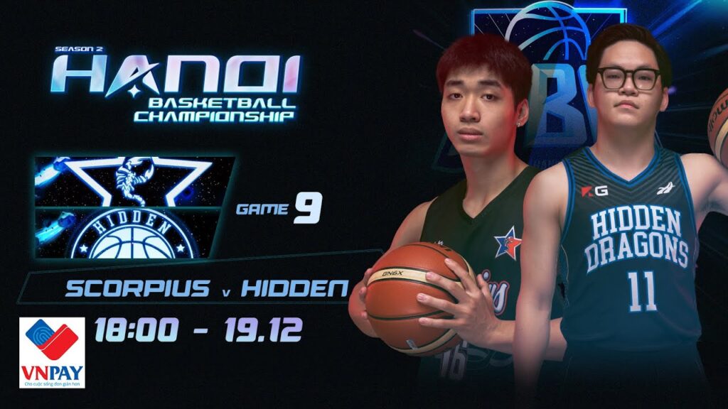 🔴Livestream: Scorpius - Hidden Dragons | Giải Bóng Rổ Vô Địch Hà Nội 2023 (HBC 2023) by VNPay