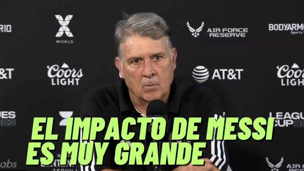 GERARDO MARTINO:  "El impacto de MESSI es muy GRANDE"