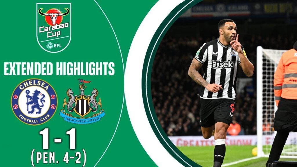 Callum Wilson Goal | Chelsea vs Newcastle 1-1 Extended Highlights | EFL Carabao Cup 2023/24