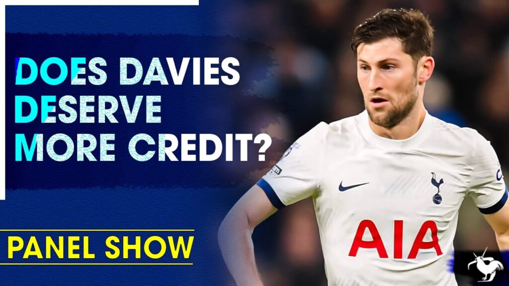 Does Ben Davies Deserve More Credit? [PANEL CLIP FT. @southviewcoys   @TottenhamAwayTV ]