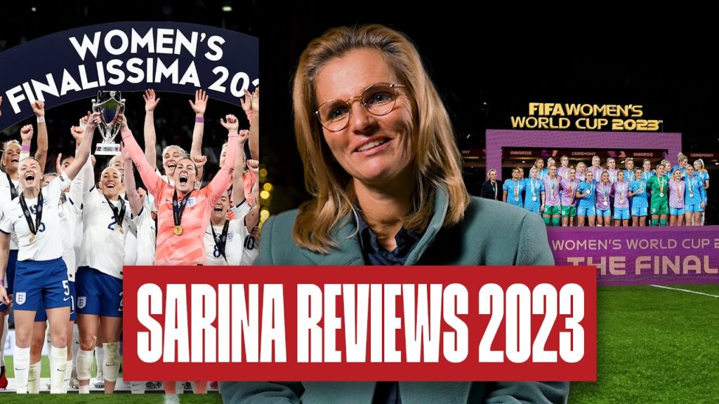Finalissima Win, Arnold Clark Cup 🏆& World Cup Down Under Sarina Wiegman Reviews Lionesses 2023