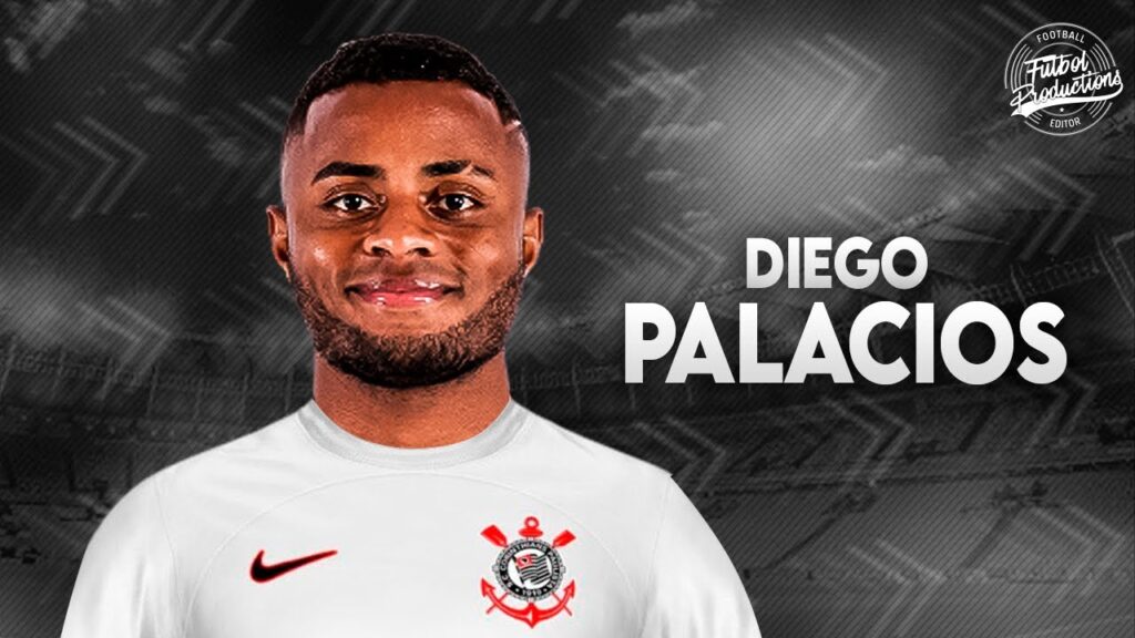 Diego Palacios ► Bem vindo ao Corinthians ? ● 2023 | HD