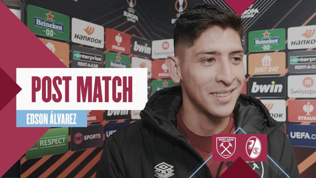 "It Was a Special, Magic Night" | West Ham 2-0 SC Freiburg | Edson Álvarez | Post Match Reaction