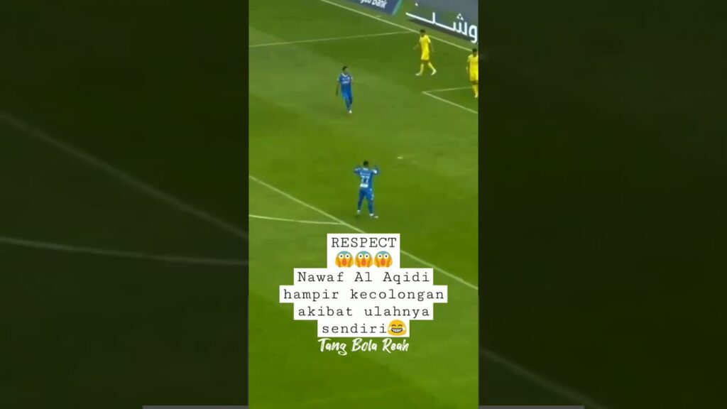 Al Nassr hampir kecolongan 1 gol akibat kipernya sendiri.#nawafalaqidi #roadto1k #footballshorts