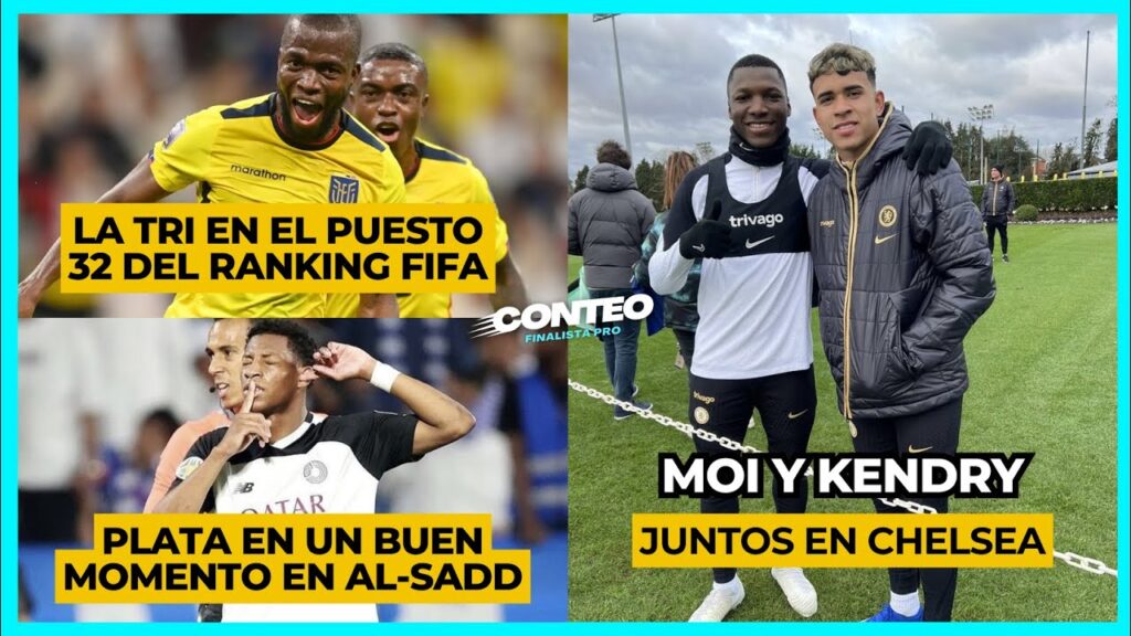 La Tri escala puestos en ranking FIFA  | 2 joyas juntas en Chelsea | ¿Gonzalo Plata a la Tri?