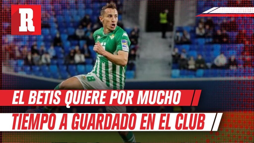 Esto opina el Director Deportivo del Betis sobre Andrés Guardado