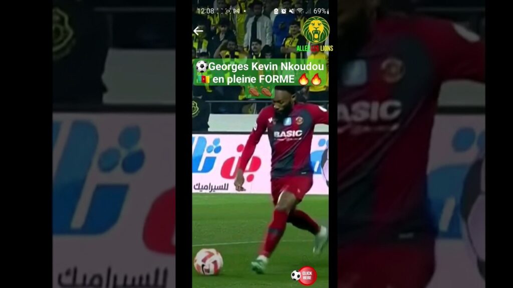 🔥Georges Kevin Nkoudou 🇨🇲 Buteur ⚽🔥 1 des Camerounais le plus en forme 👏🏾🎉