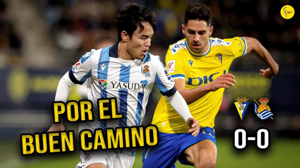 POR EL BUEN CAMINO (Cádiz CF 0-0 Real Sociedad)  | JORNADA 18 LA LIGA 23/24 Amarillo y azul