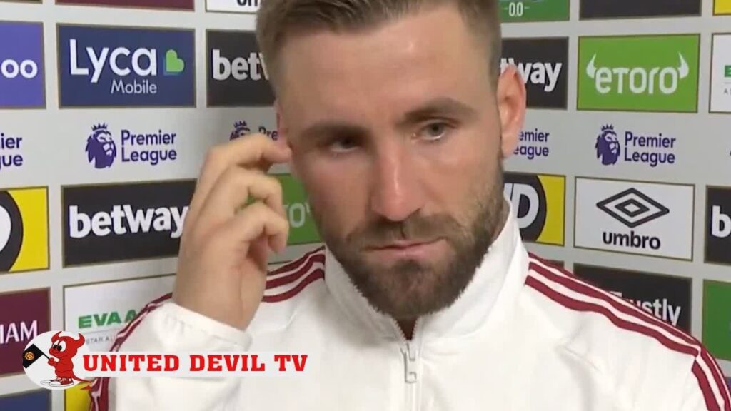 Luke Shaw perfectly sums up Man Utd's woes after humiliating West Ham defeat - news today