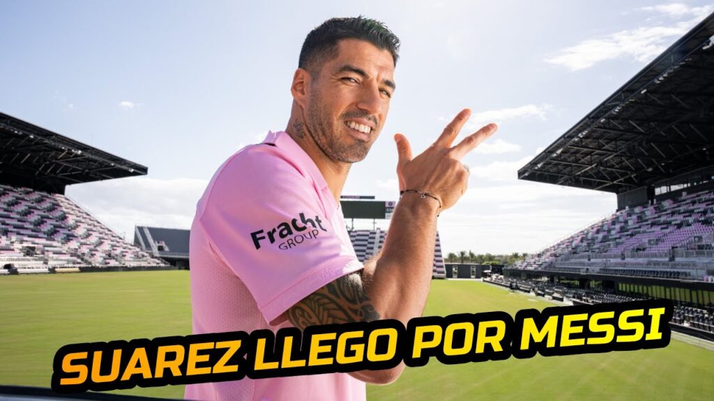 Luis Suarez revela que Messi es la razón para ir al Inter Miami