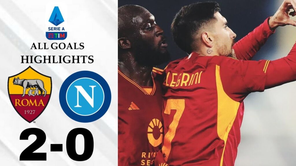 Roma vs Napoli 2-0 | Serie A TIM 2023 #Highlights Primo gol di Lorenzo Pellegrini  Oggi