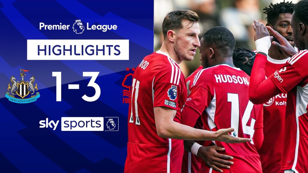 Wood hat-trick STUNS former club Newcastle! 😲 | Newcastle 1-3 N. Forest | Premier League Highlights