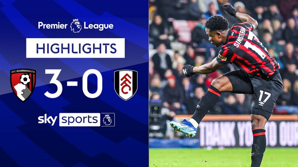 Sinisterra caps Cherries win with SUPER strike! | Bournemouth 3-0 Fulham | Premier League Highlights