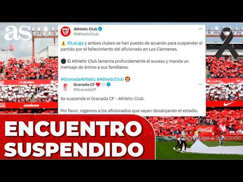 SUSPENDIDO el GRANADA-ATHLETIC por el FALLECIMIENTO de un aficionado