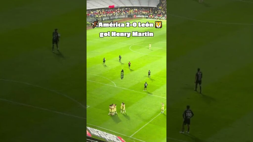 Gol de la bomba💥HENRY MARTÍN
