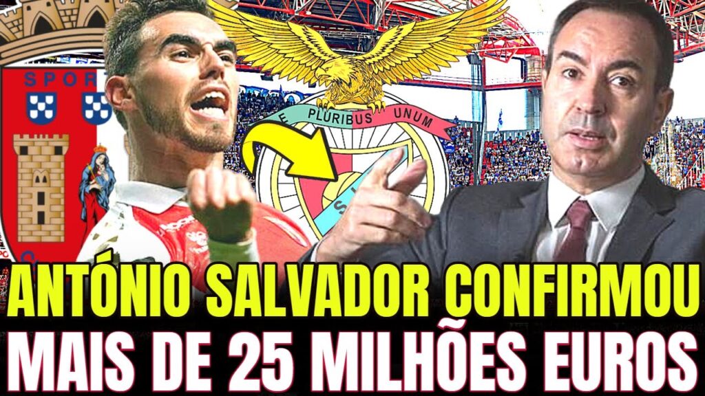 💥😱EXPLODIU! RICARDO HORTA! MAIS DE 25 MILHÕES! ANTONIO SALVADOR CONFIRMOU! NOTICIAS DO BENFICA