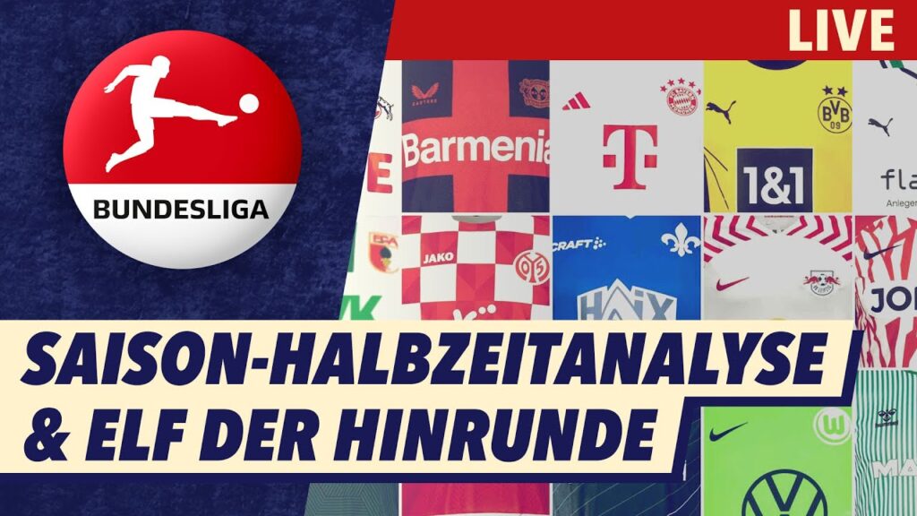 Zwischenbilanz in der Bundesliga & Meine Top-Elf der Hinrunde