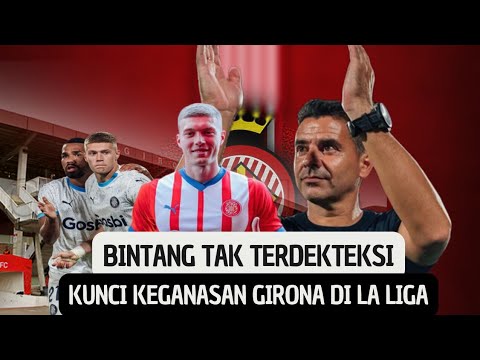 Hanya berlabel pemain murah!! Tapi kemampuannya membuat Girona kejutkan La Liga