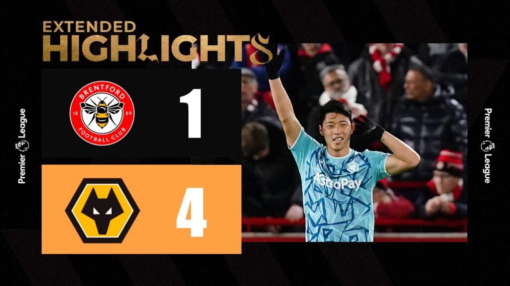 Hee-Chan Hwang Goal | Brentford vs Wolves 1-4 Extended Highlights | Premier League 2023/24