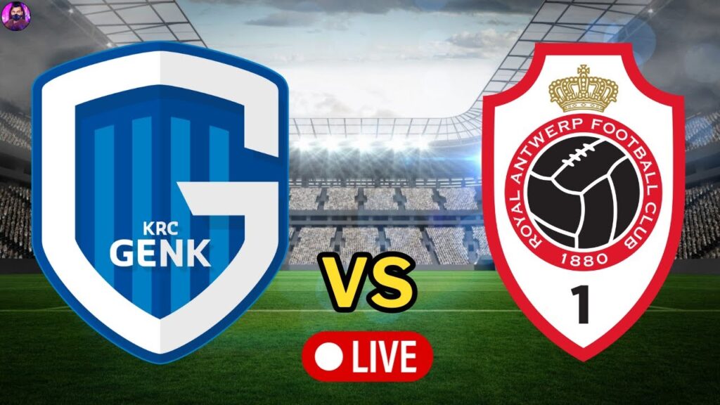 Genk vs Royal Antwerp Live | Belgian Pro League 2023 Full Match Today