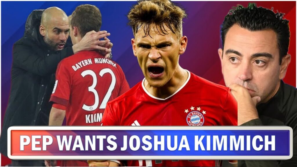 Pep Guardiola Battling For Joshua Kimmich's Signature With Barcelona  !!!! Transfer News