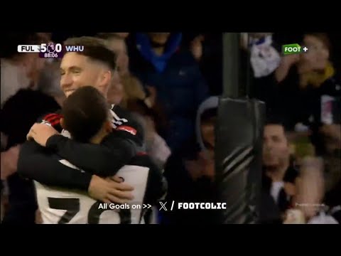 Goal Carlos Vinícius | Fulham 5-0 West Ham United | 🅰️ Harry Wilson