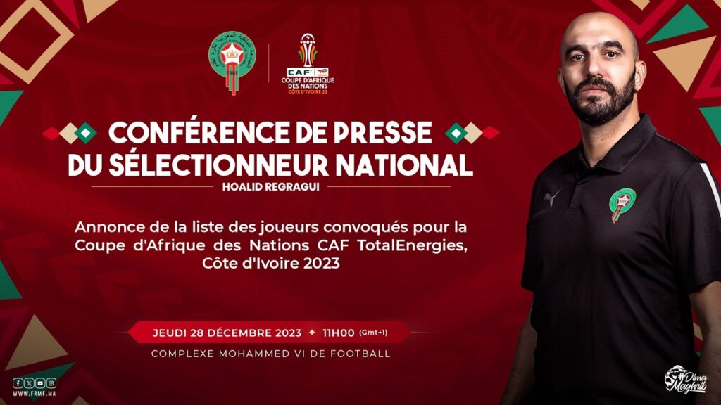 النقل المباشر للندوة الصحافية للسيد وليد الركراكي الخميس 28  دجنبر 2023