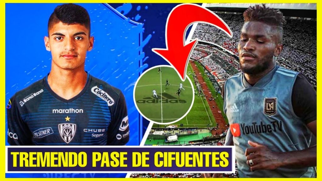 IDV anunció el fichaje de Braian Rivero | Tremendo Pase de Jose Cifuentes | Gol de Joao Rojas Emelec