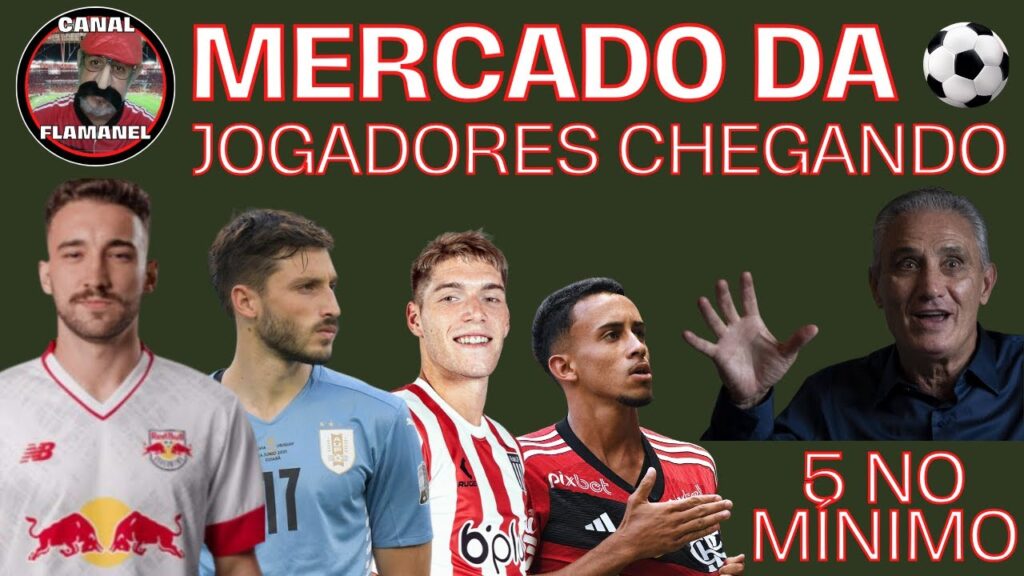 MERCADO DA BOLA COM JOGADORES CHEGANDO