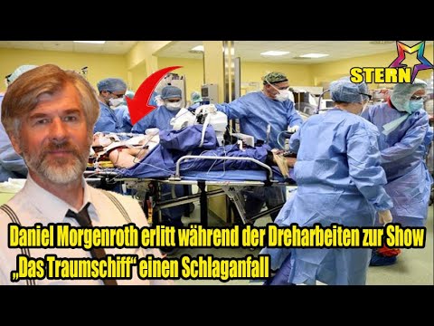 Daniel Morgenroth erlitt während der Dreharbeiten zur Show „Das Traumschiff“ einen Schlaganfall