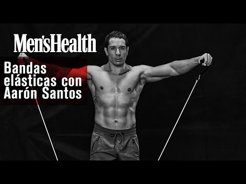 Los 10 mejores ejercicios con gomas elásticas de Aarón Santos| Men's Health España