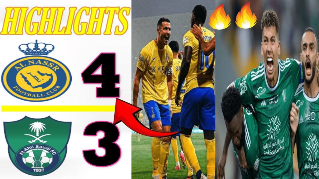 Al Nassr vs Al Ahli (4-3) 23/24 || Highlights