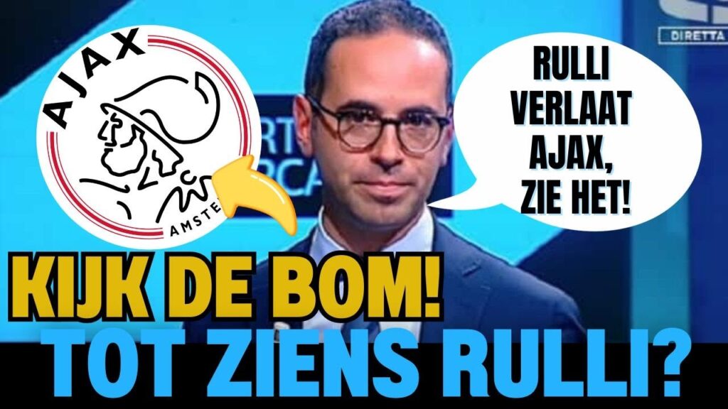 DE BOM IS UIT! HET IS NU GEBEURD! KREEG HET DOOR VERRASSING! VERLATEN RULLI? LAATSTE AJAX-NIEUWS
