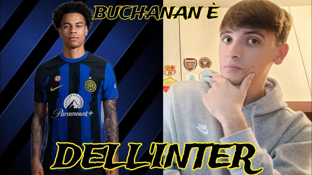 È FATTA! BUCHANAN È DELL'INTER! PARLIAMONE INSIEME👀